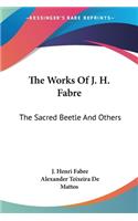 The Works Of J. H. Fabre