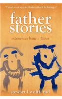 Father Stories: Experiences Being a Father