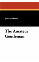 The Amateur Gentleman