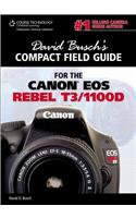 David Busch's Compact Field Guide for the Canon EOS Rebel T3