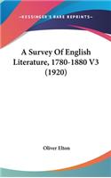 A Survey of English Literature, 1780-1880 V3 (1920)