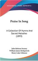 Praise In Song
