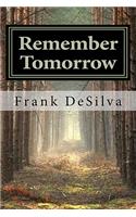 Remember Tomorrow