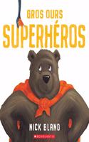 Gros Ours Superhéros