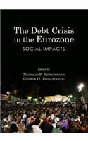 Debt Crisis in the Eurozone: Social Impacts