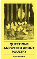 Questions Answered About Poultry