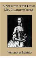 Narrative of the Life of Mrs. Charlotte Charke