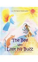 Bee who Lost his Buzz: Adventures of Tiptoes Lightly and Jeremy Mouse