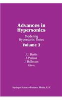 Advances in Hypersonics: Modeling Hypersonic Flows