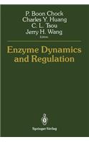 Enzyme Dynamics and Regulation