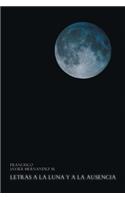 Letras a la Luna y a la Ausencia
