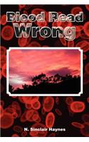 Blood Read Wrong