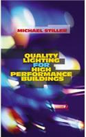 Quality Lighting for High Performance Buildings