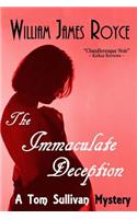 The Immaculate Deception