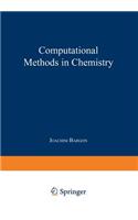 Computational Methods in Chemistry