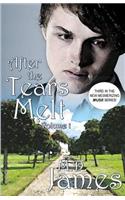 After the Tears Melt - Vol. 1