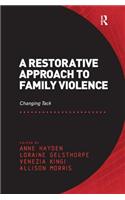 A Restorative Approach to Family Violence