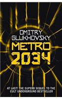 Metro 2034: The novels that inspired the bestselling games(Metro)