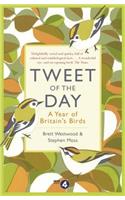 Tweet of the Day: A Year of Britain's Birds from the Acclaimed Radio 4 Series