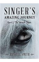 Singer's Amazing Journey: Part I The Woach Spar