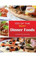 100 of the Best Dinner Foods