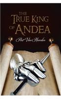 The True King of Andea: (English)
