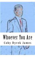 Whoever You Are?: Revised 2014: (English)