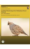 Landbird Monitoring in the Chihuahuan Desert Network: 2011 Annual Report(English)