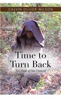 Time to Turn Back