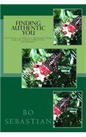 Finding Authentic You - With 365 Daily Spiritual Readings