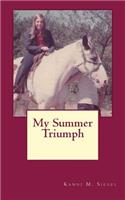 My Summer Triumph