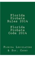 Florida Probate Rules 2014 Florida Probate Code 2014