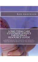 Long Term Care Customer Service Participant Resource Guide