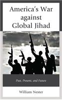 America's War against Global Jihad