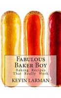 Fabulous Baker Boy: Baking Recipes That really work(English)