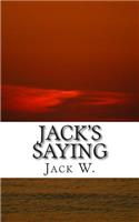 Jack's Saying