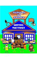School Of Sticks