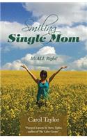 Smiling Single Mom: It's ALL Right!