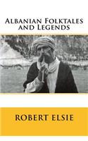 Albanian Folktales and Legends