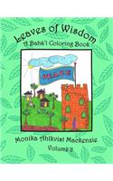 Leaves of Wisdom Volume 2: A Baha'i Coloring Resource Book(2 Leaves of Wisdom)
