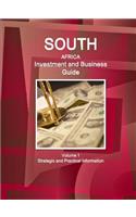 South Africa Investment and Business Guide Volume 1 Strategic and Practical Information