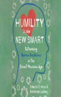 Humility Is the New Smart