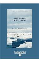 The Saga of the ''Discovery'' (Large Print 16pt)