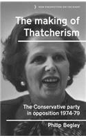 The Making of Thatcherism