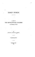 Early Dublin, A List of the Revolutionary Soldiers of Dublin, N.H.