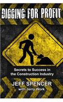 Digging for Profit