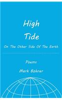 High Tide On The Other Side Of The Earth