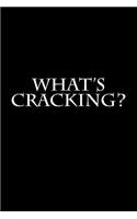 What's Cracking?: Blank Lined Journal