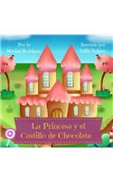 Princesa Y El Castillo de Chocolate