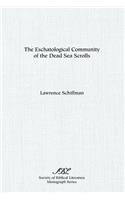 Eschatological Community of the Dead Sea Scrolls